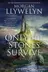 Book cover of Only the Stones Survive: A Novel of the Ancient Gods and Goddesses of Irish Myth and Legend