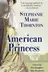 Book cover of American Princess