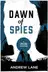 Book cover of Dawn of Spies (A Crusoe Adventure)
