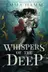 Book cover of Whispers of the Deep