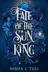 Book cover of Fate of the Sun King