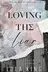 Book cover of Loving The Liar
