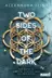 Book cover of Two Sides of the Dark