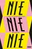 Book cover of Nie, nie, nie