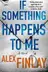 Book cover of If Something Happens to Me