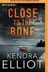 Book cover of Close to the Bone