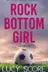 Book cover of Rock Bottom Girl