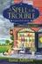 Book cover of A Spell for Trouble