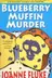 Book cover of Blueberry Muffin Murder (Hannah Swensen Mysteries)