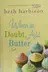 Book cover of When in doubt add butter