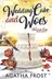 Book cover of Wedding Cake and Woes