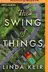 Book cover of Swing of Things, The