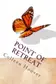 Book cover of Point Of Retreat