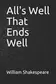Book cover of All's Well That Ends Well