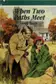 Book cover of When Two Paths Meet