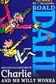 Book cover of The Complete Adventures of Charlie and Willy Wonka