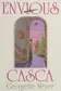 Book cover of Envious Casca