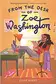 Book cover of From the Desk of Zoe Washington
