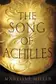Book cover of The Song of Achilles