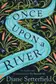 Book cover of Once upon a river
