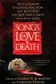 Book cover of Songs of love & death