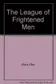 Book cover of The League of Frightened Men