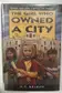 Book cover of The Girl Who Owned a City