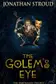Book cover of The Golem's Eye