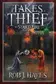 Book cover of It Takes a Thief to Start a Fire