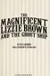 Book cover of The magnificent Lizzie Brown and the ghost ship