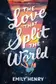 Book cover of The Love That Split the World