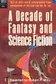 Book cover of A Decade of Fantasy and Science Fiction