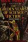 Book cover of The golden years of science fiction -- fourth series