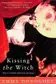 Book cover of Kissing the Witch