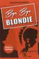 Book cover of Bye bye Blondie