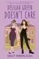 Book cover of Delilah Green Doesn't Care