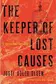 Book cover of The Keeper of Lost Causes