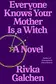 Book cover of Everyone Knows Your Mother Is a Witch