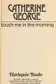 Book cover of Touch Me in the Morning