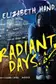 Book cover of Radiant Days