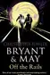 Book cover of Bryant And May Off The Rails