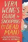 Book cover of Vera Wong's Guide to Snooping (on a Dead Man)