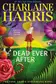 Book cover of Dead ever after