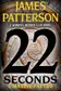 Book cover of 22 Seconds