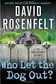 Book cover of Who Let the Dog Out?