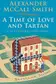 Book cover of A Time of Love and Tartan