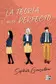 Book cover of La teoría de lo perfecto