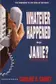 Book cover of Whatever Happened to Janie?