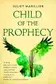 Book cover of Child of the Prophecy