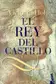 Book cover of The king of the castle